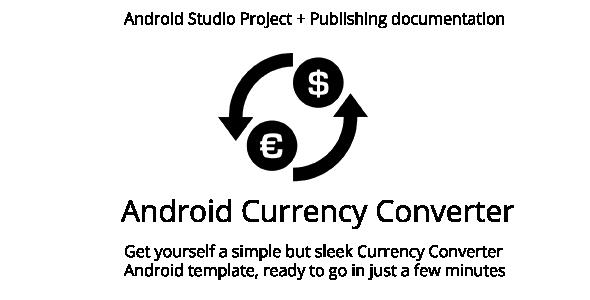 Android Currency Converter Template